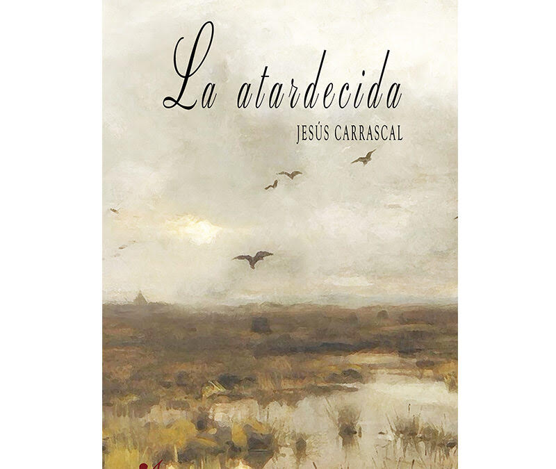 Portada de el libro La atardecida de Jesús Carrascal